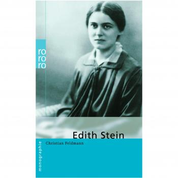 Stein, Edith: In Selbstzeugnissen und Bilddokumenten