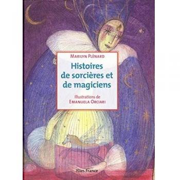 Histoires de sorcières et de magiciens