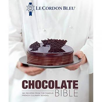 Le Cordon Bleu Chocolate Bible