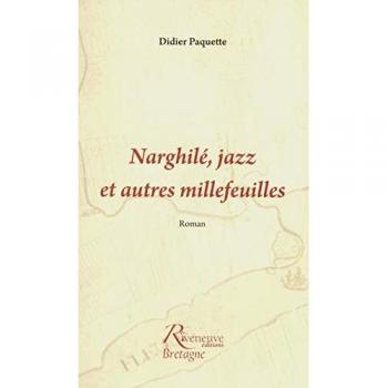 Didier Paquette Narghilé, Jazz Et Autres Millefeuilles