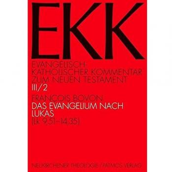 Evangelisch-Katholischer Kommentar zum Neuen Testament (EKK) / Das Evangelium nach Lukas