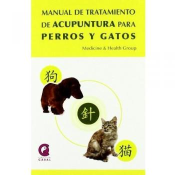 Manual de tratamientos de acupuntura para perros y gatos