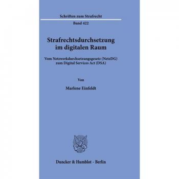 Strafrechtsdurchsetzung im digitalen Raum.