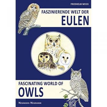 Faszinierende Welt der Eulen: Fascinating World of Owls