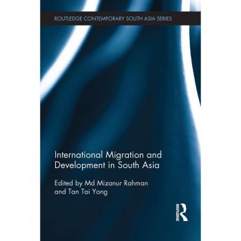 International Migration and Development in South Asia
