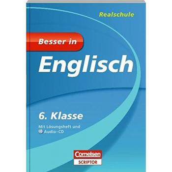 Besser in Englisch - Realschule 6. Klasse - Cornelsen Scriptor