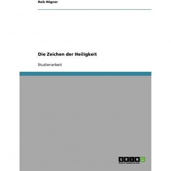 Die Zeichen der Heiligkeit
