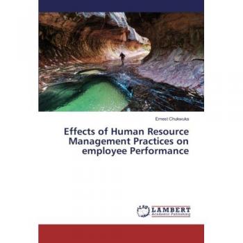 Effects of Human Resource Management Practices on employee Performance