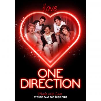 One Direction: I Love One Direction