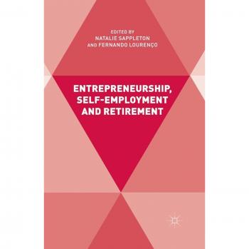 Entrepreneurship, Self-Employment and Retirement