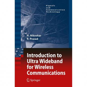 Introduction to Ultra Wideband for Wireless Communications
