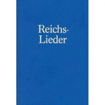 Reichslieder. Alte Ausgabe 1909. Textausgabe.: Deutsches Gemeinschaftsliederbuch