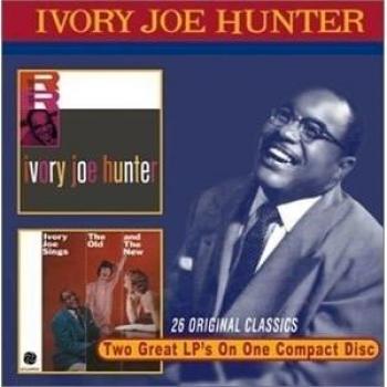 Ivory Joe Hunter/Sings The Old And The New