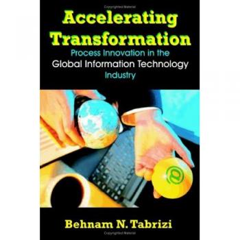 Accelerating Transformation: Process Innovation in the Global Information Technology Industry