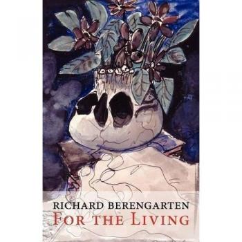 For the Living (Selected Writings)