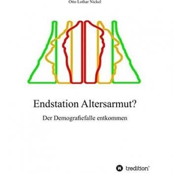 Endstation Altersarmut?: Der Demografiefalle entkommen