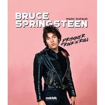 Bruce Springsteen - Prisoner of Rock'n'roll