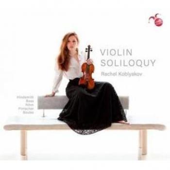 Rachel Koblyakov: Violin Soliloquy