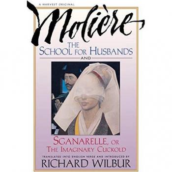 The School for Husbands and Sganarelle, or the Imaginary Cuckold