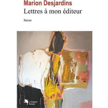 Marion Desjardins Lettres À Mon Éditeur