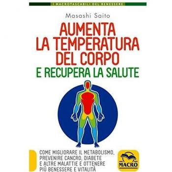Aumenta la Temperatura del Corpo e Recupera la Salute