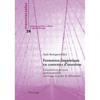 Formation linguistique en contextes d¿insertion
