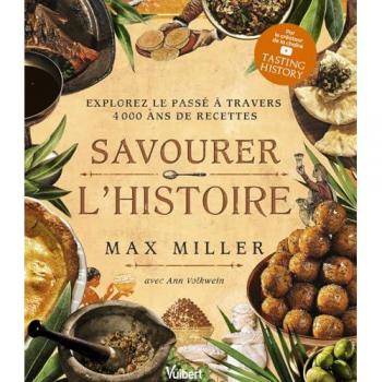 Savourer l'Histoire