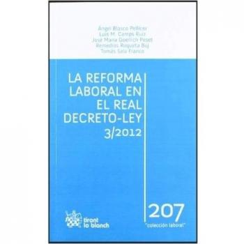 Nuevas disposiciones para el mercado laboral según el Real Decreto Ley 3/2012