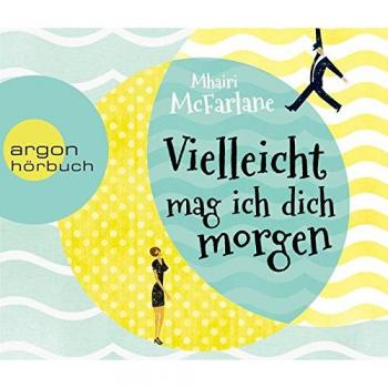 Vielleicht mag ich dich morgen