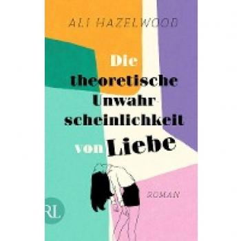 Die theoretische Unwahrscheinlichkeit von Liebe