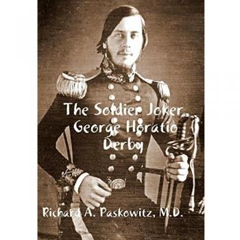 The Soldier Joker George Horatio Derby