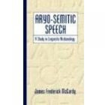 Aryo-Semitic Speech: A Study in Linguistic Archaeology