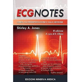 ECG notes. Guida all'interpretazione e alla gestione