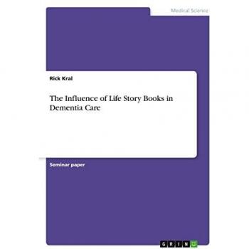 The Influence of Life Story Books in Dementia Care