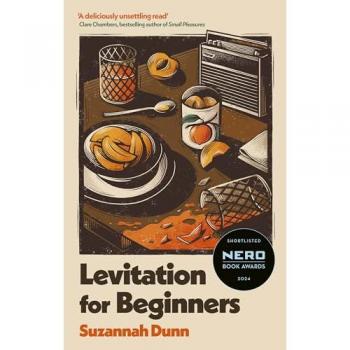 Suzannah Dunn Levitation for Beginners