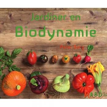 MABD - Mouvement de l'Agriculture Bio-Dynamique Jardiner en biodynamie