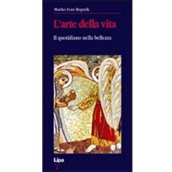 L' arte della vita. Quotidiano nella bellezza