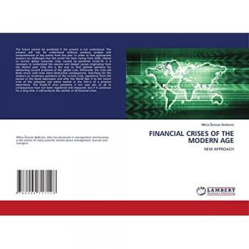 ¿arevac Bo¿kovi¿, Milica: FINANCIAL CRISES OF THE MODERN AGE