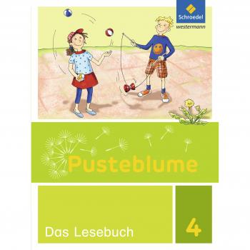 Pusteblume. Das Lesebuch 4. Schulbuch. Berlin Brandenburg Mecklenburg-Vorpommern Sachsen-Anhalt und Thüringen