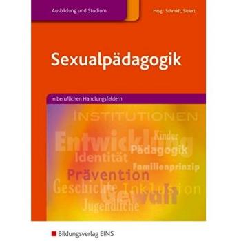 Sexualpädagogik. Lehr-/Fachbuch