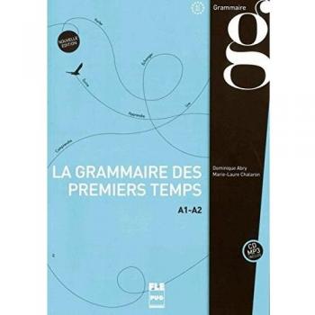 PUG - FranÃ§ais gÃ©nÃ©ral: Grammaire des premiers temps A1-A2