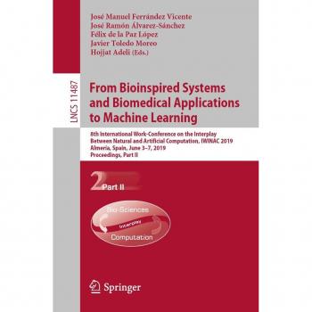 From Bioinspired Systems and Biomedical Applications to Machine Learning