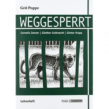 Weggesperrt - Unterrichtsmaterialien Lösungen Interpretationshilfe Lehrerheft