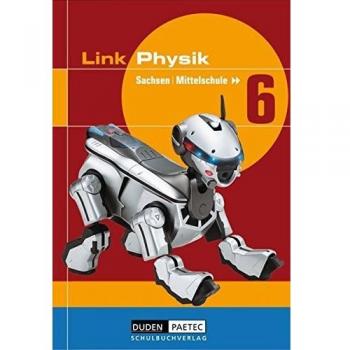 Gau, Dr. Barbara Link Physik - Mittelschule Sachsen: 6. Schuljahr - Schülerbuch
