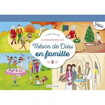 Trésor de Dieu en famille t.2