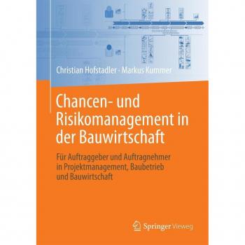 Chancen- und Risikomanagement in der Bauwirtschaft