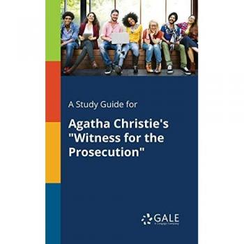 A Study Guide for Agatha Christie's Witness for the Prosecution