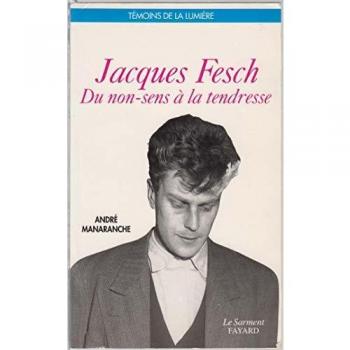 Jacques Fesch : Du non sens à la tendresse