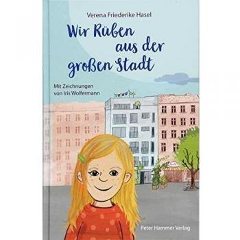 Hasel, Verena Friederike Wir Rüben Aus Der Großen Stadt