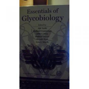 Essentials Of Glycobiology - ajit-varki-richard-cummings-jr-jeffrey-esko-hudson-freeze-gerald-hart